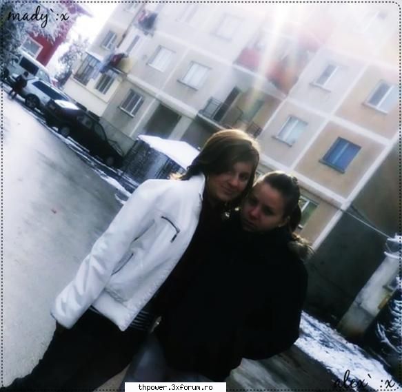 Mady. - Nu,nu cum sa va las in urma? :]] - Poze cu noi!